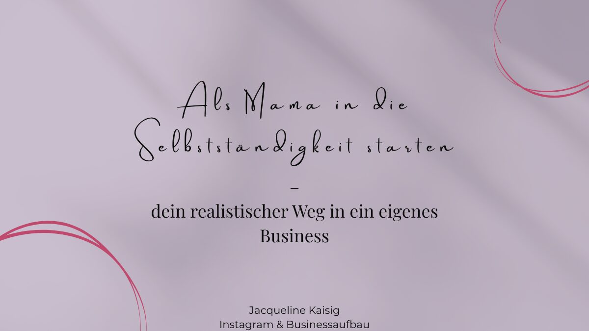 selbstständig als Mama virtuelle Assistentin
