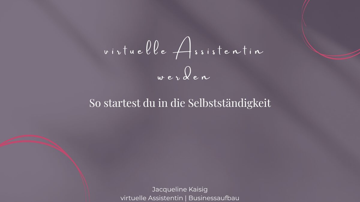 Virtuelle Assistentin werden