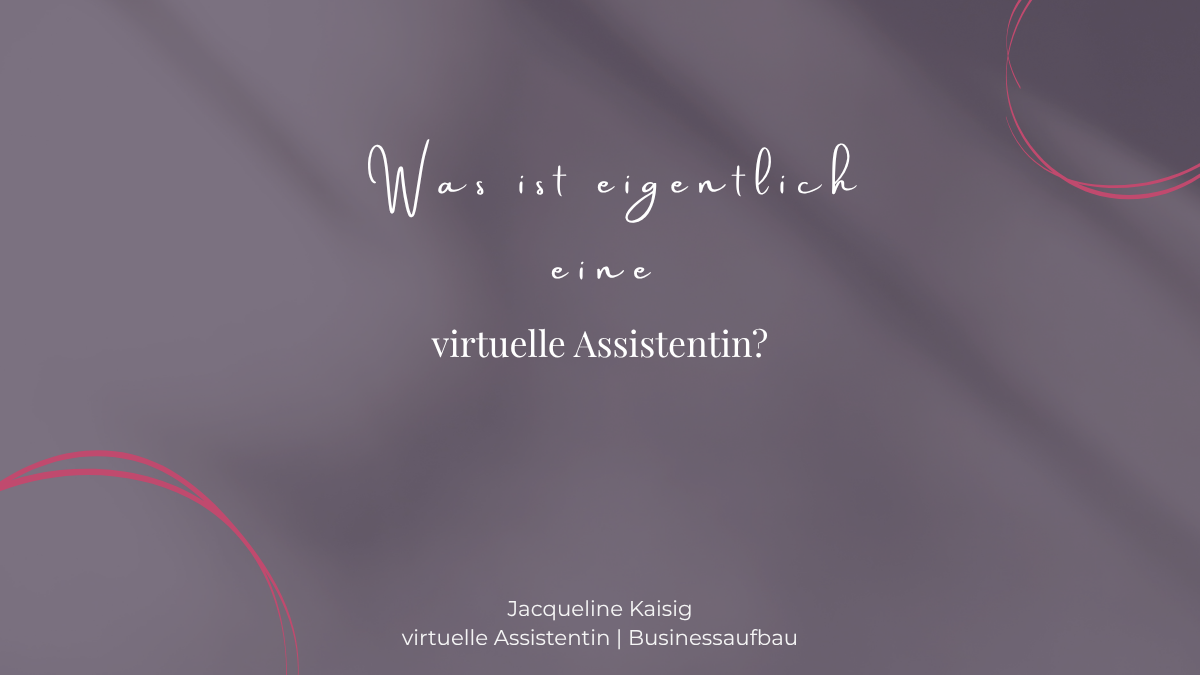 Was ist eigentlich eine virtuelle Assistentin?